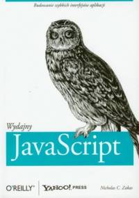 Wydajny JavaScript. Budowanie szybkich interfejsów aplikacji - C. Zakas Nicholas
