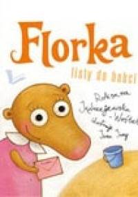 Florka. Listy do babci - Roksana Jędrzejewska-Wróbel