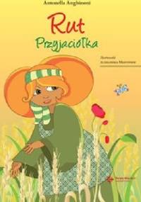 Rut. Przyjaciółka - Antonella Anghinoni