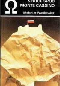 Szkice spod Monte Cassino - Melchior Wańkowicz