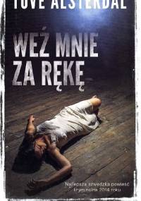 Weź mnie za rękę - Tove Alsterdal