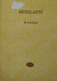 Wiersze - Eduardas Mieżelaitis