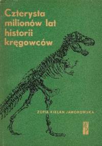 Czterysta milionów lat historii kręgowców - Zofia Kielan-Jaworowska