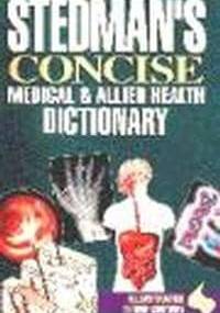 Stedman's Concise Medical & Allied Health Dictionary - J. Dirckx