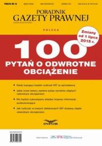 PODATKI 2015 nr 10 - 100 pytań o odwrotne obciążenie