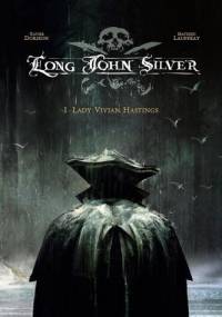 Long John Silver, t.1: Lady Vivian Hastings - Xavier Dorison, Mathieu Lauffray