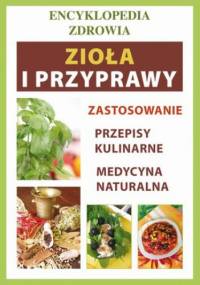 Zioła i przyprawy - Anna Smaza