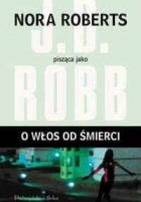 O włos od śmierci - J.D. Robb