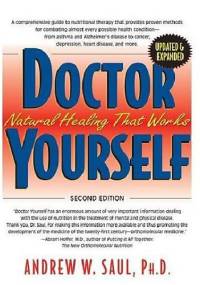 Doctor Yourself. Natural Healing That Works - Andrew W. Saul