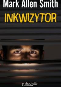 Inkwizytor - Mark Allen Smith