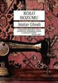 Koło rozumu - Amitav Ghosh