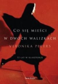 Co się mieści w dwóch walizkach - Veronika Peters
