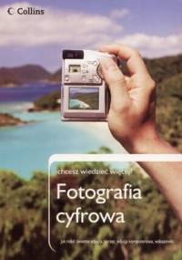 Collins. Chcesz wiedzieć więceja Fotografia cyfrowa - Patrick Hook