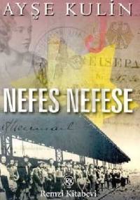 Nefes nefese - Ayşe Kulin