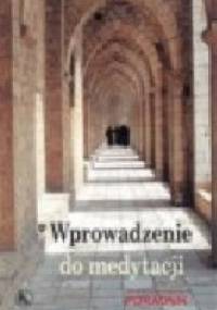 Wprowadzenie do medytacji : metoda "uważnego rozmyślania, przeżuwania, rozważania" - Boff Clodovis