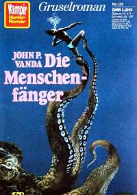 Die Menschenfänger - John P. Vanda
