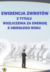 Ewidencja zwrotów z tytułu rozliczenia za energię z ubiegłego roku - Skiba Halina