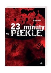 23 minuty w piekle - Bill Wiese