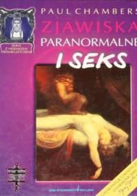 Zjawiska paranormalne i seks - Paul Chambers