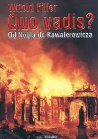 Quo vadis? Od Nobla do Kawalerowicza