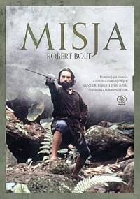 Misja - Robert Bolt
