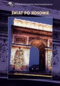 Świat po Kosowie - praca zbiorowa