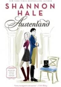 Austenland - Shannon Hale