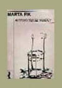 Autorytecie wróć? - szkice o postawach polskich intelektualistów po październiku 1956 - Marta Fik