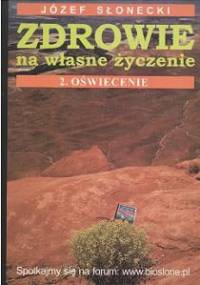 Zdrowie na własne życzenie. 2, Oświecenie - Józef Słonecki