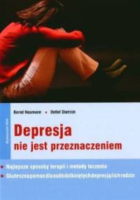 Depresja nie jest przeznaczeniem - Bernd Neumann, Detlef Dietrich