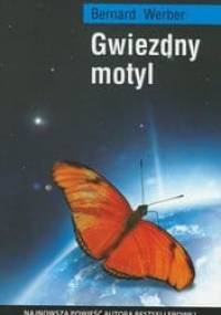 Gwiezdny motyl - Bernard Werber