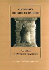 De Iside et Osiride = O Izydzie i Ozyrysie - Plutarch