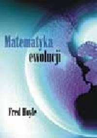 Matematyka ewolucji - Fred Hoyle