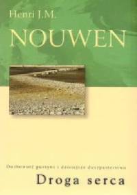 Droga serca - Henri J. M. Nouwen