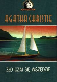 Zło czai się wszędzie - Agatha Christie