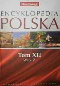 Encyklopedia Polska (Tom XII) - praca zbiorowa