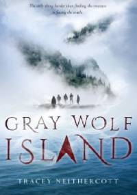Gray Wolf Island - Tracey Neithercott