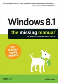 Windows 8.1: The Missing Manual - David Pogue