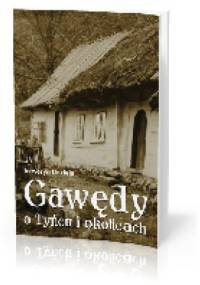 Gawędy o Tyńcu i okolicach - Seweryn Udziela