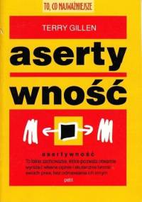 Asertywność - Terry Gillen
