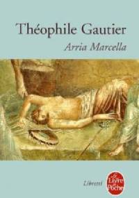 Arria Marcella - Théophile Gautier