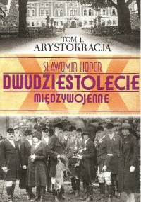 Arystokracja - Sławomir Koper