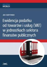 Ewidencja podatku od towarów i usług w jednostkach sektora finansów publicznych - PL Infor