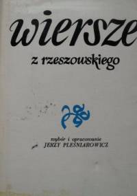Wiersze z Rzeszowskiego - praca zbiorowa