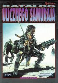 Katalog ulicznego samuraja - Tom Dowd