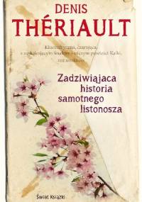 Zadziwiająca historia samotnego listonosza - Denis Thériault