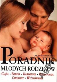 Poradnik młodych rodziców - Carola Schuster-Brink