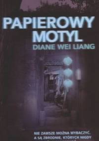 Papierowy motyl - Diane Wei Liang