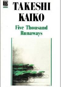 Five Thousand Runaways - Takeshi Kaikō