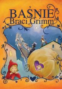 Baśnie braci Grimm - praca zbiorowa